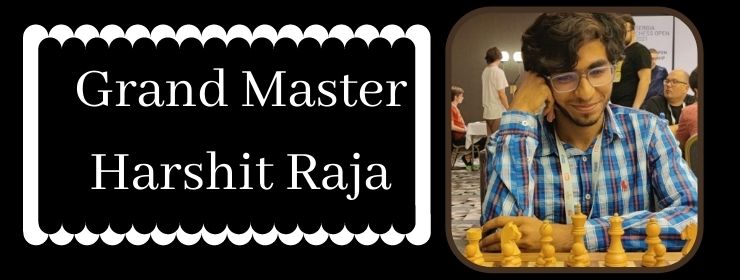 Harshit Raja, India's 69th Chess Grandmaster